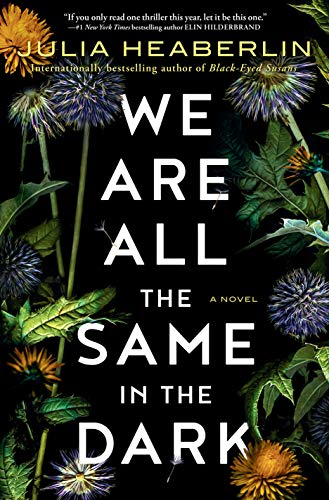 We Are All The Same In The Dark Book Cover