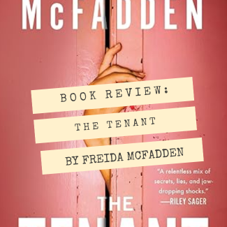 The Tenant by Freida McFadden book review.