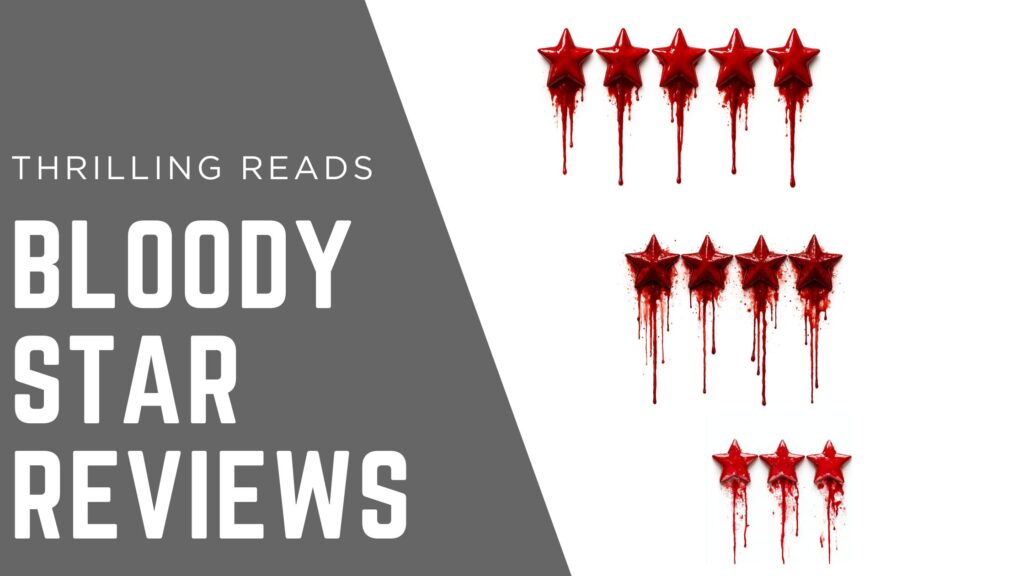 Thrilling Reads Book Reviews bloody star reviews.