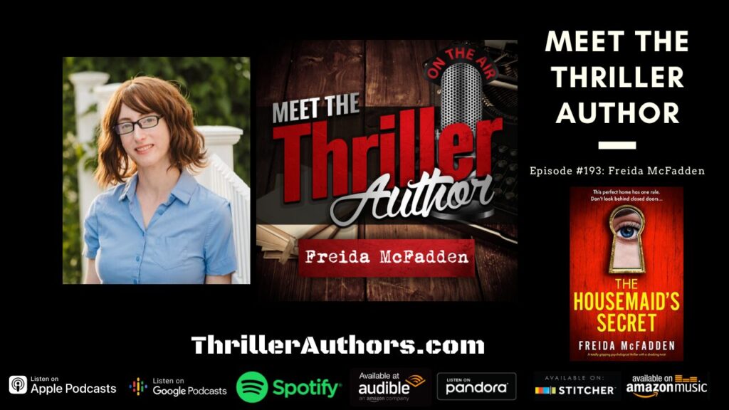 Freida McFadden interview. Meet the Thriller Author podcast.
